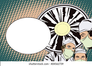 People in retro style pop art and vintage advertising. The doctors in the operating room