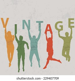 People silhouettes holding letters with word VINTAGE