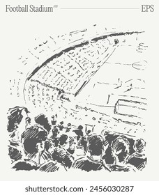 People in an stadium watching a soccer game. Hand drawn vector illustration, sketch.