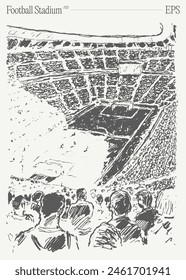 People in an stadium watching a soccer game. Hand drawn vector illustration, sketch.