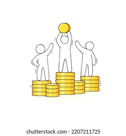 People standing of gold coins stacks. Business financial increase, growth of salary or investment concept. Vector hand drawn illustration of workers and leader with coin