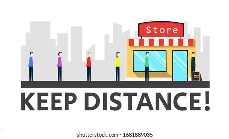 people standing line queue to   shop,queue to the store minimalistic illustration Social distancing. Preventive measures. Steps to protect yourself. Keep the distance. Vector illustration.