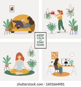 People staying home on quarantine, working from home, reading a book,  meditating, watering houseplants.  Keep calm and stay home.  Hand drawn vector illustration in flat cartoon style.