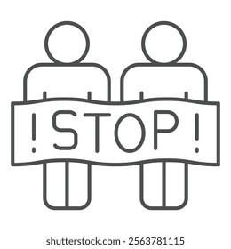 People with stop text poster thin line icon, stop war concept. Vector graphics. Humans with protest paper banner sign on white background, outline style icon for mobile or web design