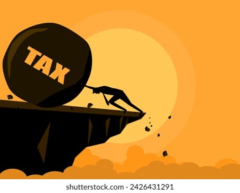 People try to push taxes up off a cliff. business concept 