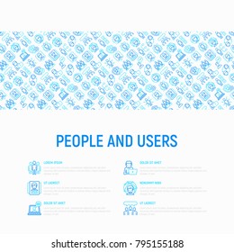 People and users concept with thin line icons: management, communication, human resources, teamwork, candidate. Modern vector illustration, web page template.