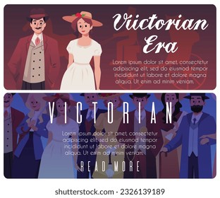 People of Victorian era, web banners set, flat vector illustration. Elegant ladies and gentlemen wearing classic Victorian style costumes. Historical characters.
