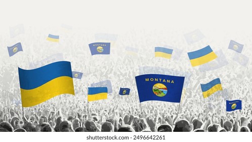 People waving flag of Montana and Ukraine, symbolizing Montana solidarity for Ukraine. Vector illustration.