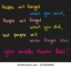 People will forget what you did