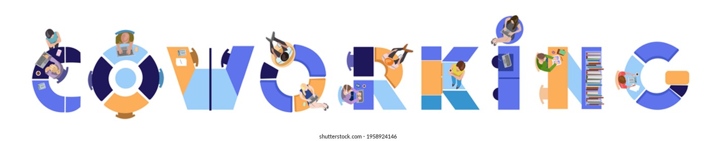 People working at coworking place. Letters, text for banner, poster. View from above. Vector illustration, flat design.
