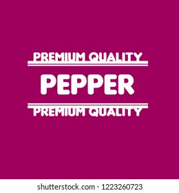 pepper premium quality emblem, label, badge. premium quality package label. vintage stamp. designed for pepper product