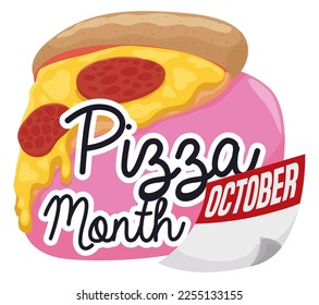 Pepperoni and cheese pizza slice with sign and loose-leaf calendar to celebrate its month on October.