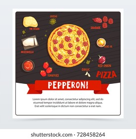 Pepperoni pizza label, pizzeria menu, whole hot pizza with the ingredients, traditional Italian recipe