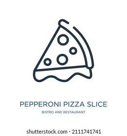 pepperoni pizza slice thin line icon. cheese, tasty linear icons from bistro and restaurant concept isolated outline sign. Vector illustration symbol element for web design and apps.