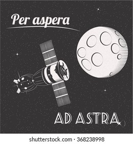 Per aspera ad astra through hardships to the stars t-shirt print moon and satellite in space illustration 