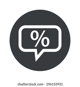 Percent symbol in chat bubble, in black circle, isolated on white