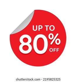 Up to percentage off Sale. Discount offer price sign. Special offer symbol. Discount tag badge Vector Illustration. Perfect design for shop and sale banners..