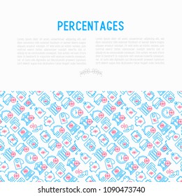 Percentages concept with thin line icon: loan, credit, offer, interest rate, sale, discount, percentage graph of growth or fall, leasing, on screen of smartphone, laptop. Modern vector illustration.