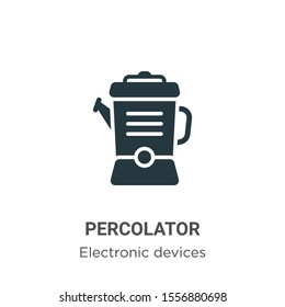 Percolator vector icon on white background. Flat vector percolator icon symbol sign from modern electronic devices collection for mobile concept and web apps design.