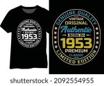 A perfect 1953 birthday design for t-shirts, posters, or mugs in high-quality vintage original typography