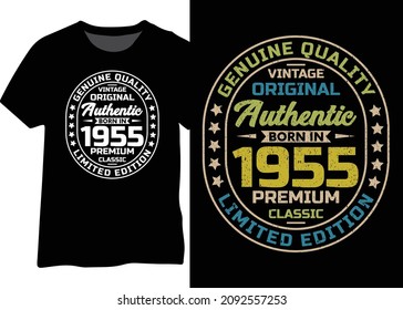 A perfect 1955 birthday design for t-shirts, posters, or mugs in high-quality vintage original typography.