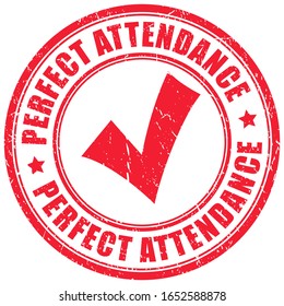 Perfect attendance grunge imprint on white background