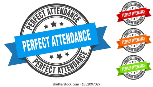 perfect attendance stamp. round band sign set. ribbon label