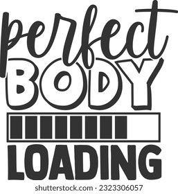 Perfect Body Loading - Workout Shirt