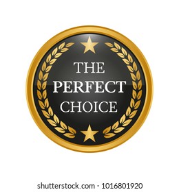 Perfect choice badge on white background. Vector illustration