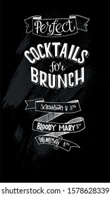 Perfect cocktails for brunch - vector banner for design menu board in cafe, bar in chalkboard background. EPS10