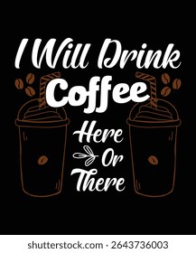 Perfect for coffee addicts and caffeine lovers, this high-quality graphic design features a fun and relatable coffee quote with stylish typography. Ideal for anyone who believes coffee is life.