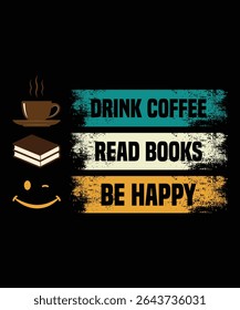 Perfect for coffee addicts and caffeine lovers, this high-quality graphic design features a fun and relatable coffee quote with stylish typography. Ideal for anyone who believes coffee is life.