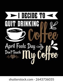 Perfect for coffee addicts and caffeine lovers, this high-quality graphic design features a fun and relatable coffee quote with stylish typography. Ideal for anyone who believes coffee is life.