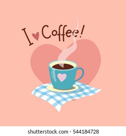 Perfect cup of coffee with steam. Vector illustration. Valentine's Day