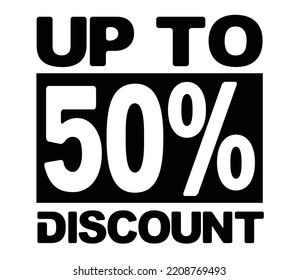 Perfect design for shop and sale banners or poster designs. Special offer symbol. Discount tag badge Vector Illustration. Up to 50% percentage off Sale. Discount offer price sign. 
