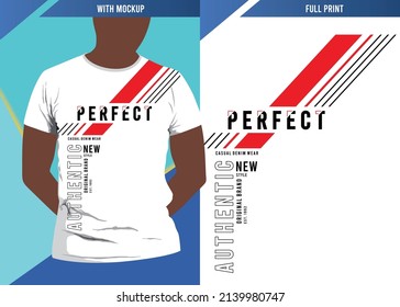 Perfect design typography with t-shirt mockup and full printing, vector illustration 