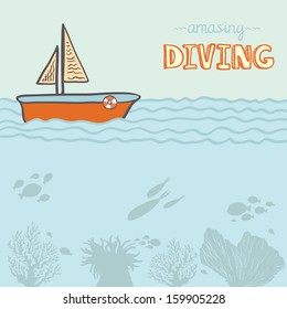 Perfect diving illustration with boat ant undersea life. Amazing diving typography element. Cute fully editable travel illustration drawn in vector by hand.