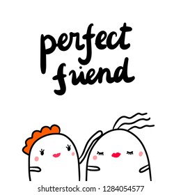 Perfect friend hand drawn illustration with cute marshmallows supporting each other