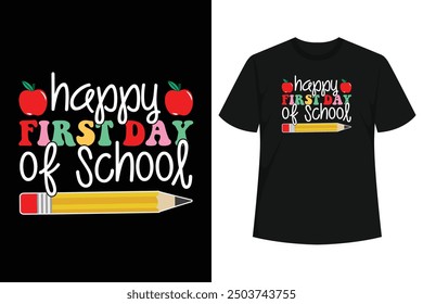 Perfekte Geschenkidee für Jungen, Mädchen, Schüler und Lehrer - Happy First Day Of School Shirt. Großartiges Geschenk für Schüler, kleines Gestüt, Kinder, netter, Kind, Kleinkind, Baby, Jugend, Teenager, Freunde, Familie.