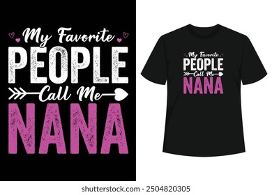 Perfect Gift Idea for World's Best Italian Mother Grandmother Ever - My Favorite People Call Me Nana Shirt. Awesome present for okayest mother, mom, mama, mommy, aunt, wife Mothers Day ,Christmas 