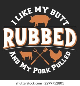 Perfect gift tee for chefs who loves BBQ Here You Can find and Buy T Shirt Design Digital Files for yourself, friends and family, or anyone who supports your Special Day.