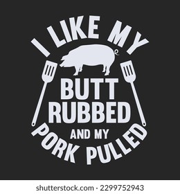 Perfect gift tee for chefs who loves BBQ Here You Can find and Buy T Shirt Design Digital Files for yourself, friends and family, or anyone who supports your Special Day.