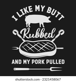 Perfect gift tee for chefs who loves BBQ Here You Can find and Buy T Shirt Design Digital Files for yourself, friends and family, or anyone who supports your Special Day