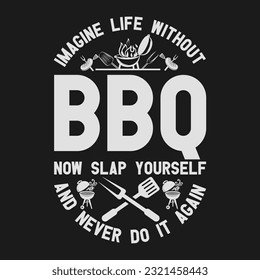 Perfect gift tee for chefs who loves BBQ Here You Can find and Buy T Shirt Design Digital Files for yourself, friends and family, or anyone who supports your Special Day