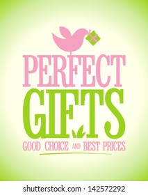 Perfect gifts design template.