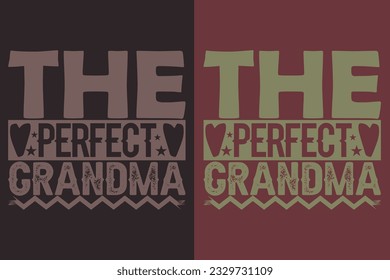The Perfect Grandma, Grandpa Shirt, Gift For Grandma, Best Grandma, Blessed Mama Shirt, Blessed Shirt, Worlds Best Grandma