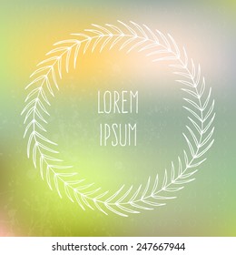 Perfect hand drawn frame on a blured vector background with a place for your text. Circle natural wreath for invitation cards, save the date, wedding card design. 
