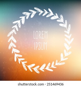 Perfect hand drawn frame on a blured vector background with a place for your text. Circle natural wreath for invitation cards, save the date, wedding card design. 