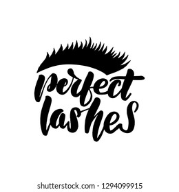 Perfect lashes handwritten lettering card. Typographic design isolated on white background. Vector illustration.