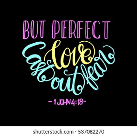 But Perfect Love Cast Out Fear. Bible Verse. Hand Lettered Quote. Modern Calligraphy. Christian Poster